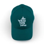 DO WHAT YOU LOVE-GREEN