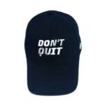 DON'T QUIT- BLACK